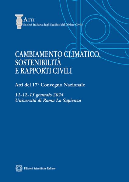 Cambiamento climatico, sostenibilità e rapporti civili - Pietro Perlingieri,Stefania Giova,Immacolata Prisco - copertina