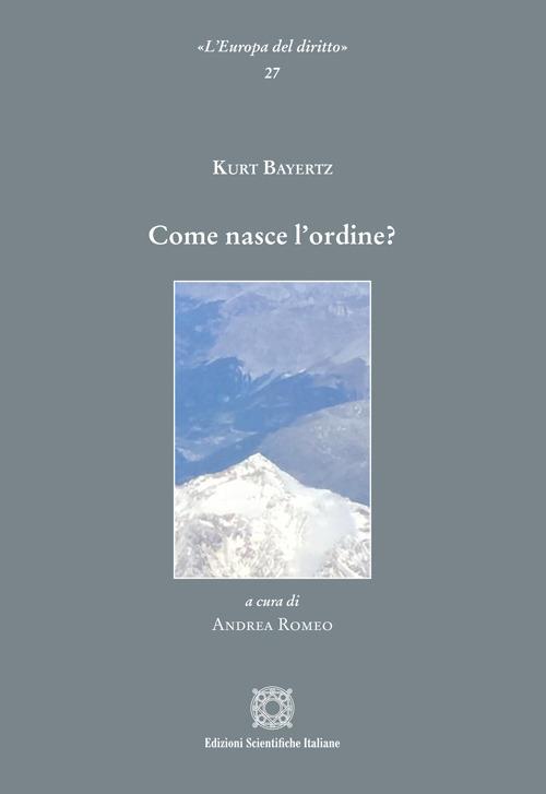 Come nasce l'ordine? - Kurt Bayertz - copertina