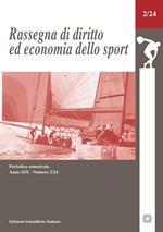 Rassegna di diritto ed economia dello sport (2024). Vol. 2