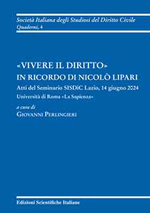 «Vivere il diritto» in ricordo di Nicolò Lipari