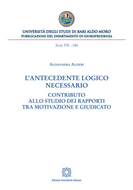 L'antecedente logico necessario - Alessandra Alfieri - copertina
