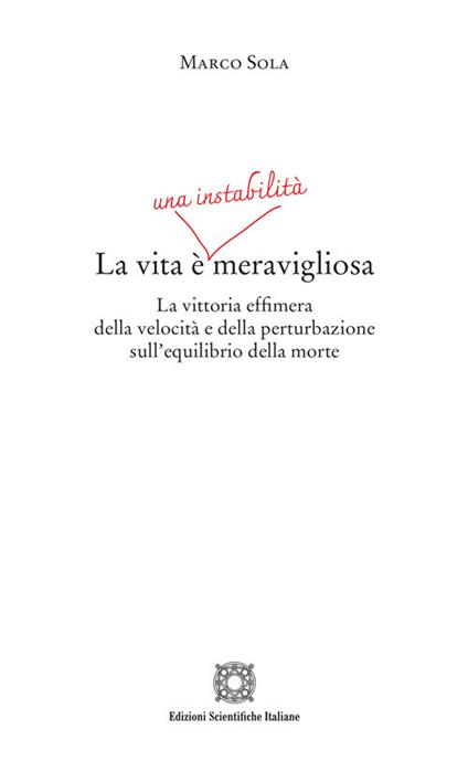 La vita è una instabilità meravigliosa - Marco Sola - copertina