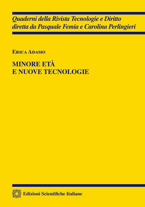 Minore età e nuove tecnologie - Erica Adamo - copertina