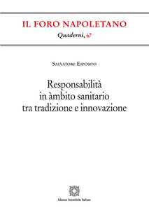 Libro Responsabilità in àmbito sanitario tra tradizione e innovazione Salvatore Esposito