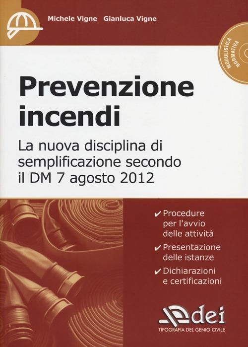 Prevenzione incendi. Con CD-ROM - Michele Vigne,Gianluca Vigne - copertina