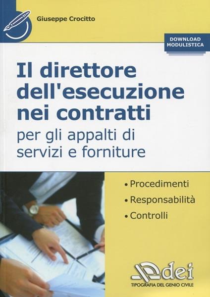 Il direttore dell'esecuzione nei contratti per gli appalti di servizi e forniture - Giuseppe Crocitto - copertina