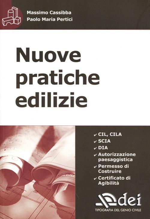 Nuove pratiche edilizie - Massimo Cassibba,Paolo M. Pertici - copertina