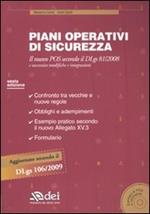 Piani operativi di sicurezza. Il nuovo POS secondo il DLgs 81/2008 e successive modifiche e integrazioni. Con CD-ROM