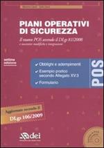 Piani operativi di sicurezza. Il nuovo POS secondo il DLgs 81/2008. Con CD-ROM