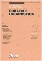 Edilizia e urbanistica. Codice. Con CD-ROM