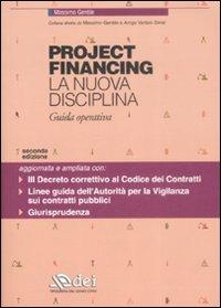 Project financing. La nuova disciplina. Guida operativa - Massimo Gentile - copertina