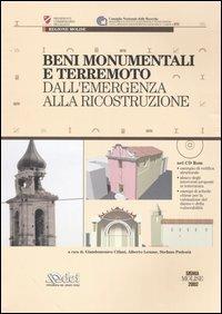 Beni monumentali e terremoto. Dall'emergenza alla ricostruzione. Con CD-ROM - copertina