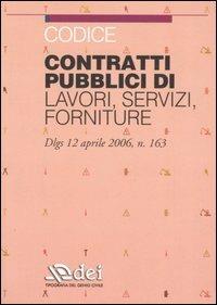 Il codice dei contratti pubblici di lavori, servizi e forniture - copertina