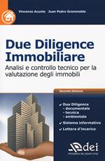 Due diligence immobiliare. Analisi e controllo tecnico per la valutazione degli immobili