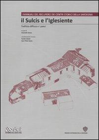 Il Sulcis e l'Iglesiente. L'edilizia diffusa e i paesi. Ediz. illustrata. Con CD-ROM - copertina