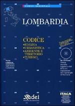 Lombardia. Edilizia, urbanistica, ambiente e territorio, turismo. Con CD-ROM