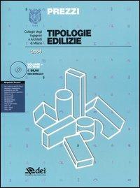 Prezzi tipologie edilizie 2004. Con CD-ROM - Collegio degli ingegneri e architetti di Milano - copertina