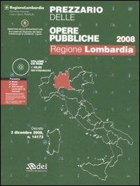 Prezzario delle opere pubbliche 2008. Regione Lombardia. Con CD-ROM - copertina