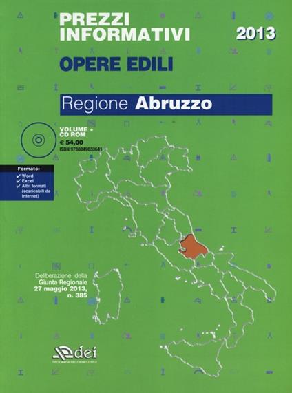 Prezzi informativi opere edili 2013. Regione Abruzzo. Con CD-ROM - copertina