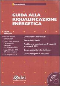 Guida alla riqualificazione energetica. Con CD-ROM - Kristian Fabbri - copertina