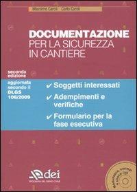 Documentazione per la sicurezza in cantiere. Con CD-ROM - Massimo Caroli,Carlo Caroli - copertina