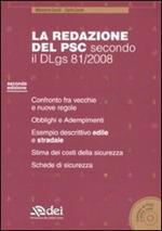 La redazione del PSC secondo il DLgs 81/2008. Con CD-ROM