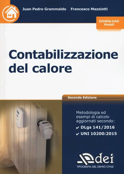 Contabilizzazione del calore. Con aggiornamento online - Juan Pedro Grammaldo,Francesco Mazziotti - copertina