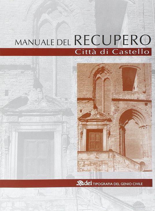 Manuale del recupero di Città di Castello - copertina