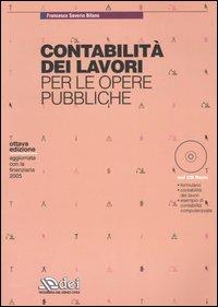 La contabilità dei lavori per le opere pubbliche. Con CD-ROM - Francesco S. Bifano - copertina