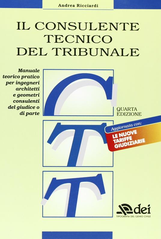 Il consulente tecnico del tribunale - Andrea Ricciardi - copertina