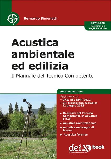 Acustica ambientale ed edilizia. Il manuale del tecnico competente - Bernardo Simonetti - ebook