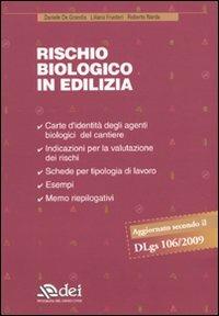 Rischio biologico in edilizia - Daniele De Grandis,Liliana Frusteri,Roberto Narda - copertina
