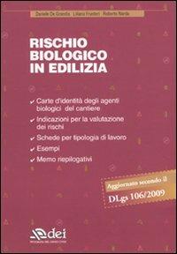 Rischio biologico in edilizia - Daniele De Grandis,Liliana Frusteri,Roberto Narda - copertina
