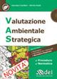 Valutazione ambientale strategica. Con CD-ROM - Antonino Cimellaro,Alfredo Scialò - copertina