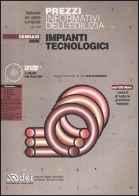 Prezzi informativi dell'edilizia. Impianti tecnologici. Con CD-ROM - copertina