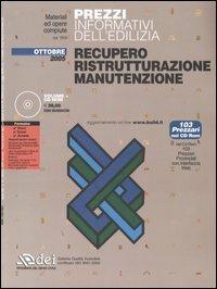 Prezzi informativi dell'edilizia. Recupero, ristrutturazione, manutenzione. Con CD-ROM - copertina