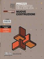 Prezzi informativi dell'edilizia. Nuove costruzioni. Febbraio 2016. Con software