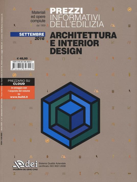 Prezzi informativi dell'edilizia. Architettura e interior design. Settembre 2016. Con software - copertina