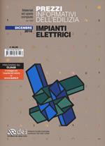 Prezzi informativi dell'edilizia. Impianti elettrici. Dicembre 2016