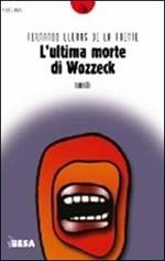 L'ultima morte di Wozzeck