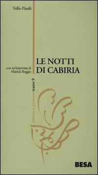 Le notti di Cabiria. Dramma in due parti - Tullio Pinelli - copertina