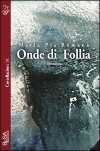 Onde di follia - Maria Pia Romano - copertina