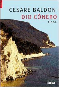Dio Cònero - Cesare Baldoni - copertina