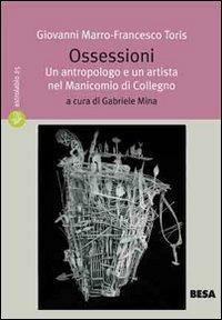 Ossessioni - Giovanni Marro,Francesco Toris - copertina