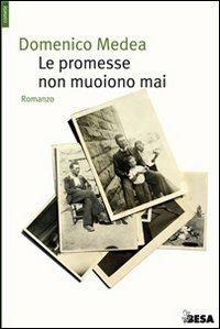 Le promesse non muoiono mai - Domenico Medea - copertina