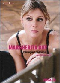 Margherita Buy. Immagine di donna - copertina