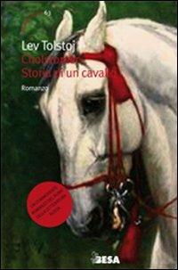 Cholstomer. Storia di un cavallo - Lev Tolstoj - copertina