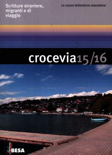 Crocevia. Scritture straniere, migranti e di viaggio vol. 15-16 - copertina