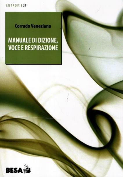 Manuale di dizione, voce e respirazione - Corrado Veneziano - copertina