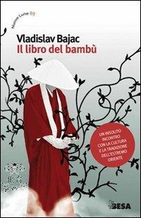 Il libro del bambù - Vladislav Bajac - copertina
